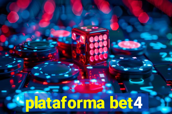 plataforma bet4